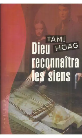 Dieu reconnaîtra les siens ( Tami Hoag )