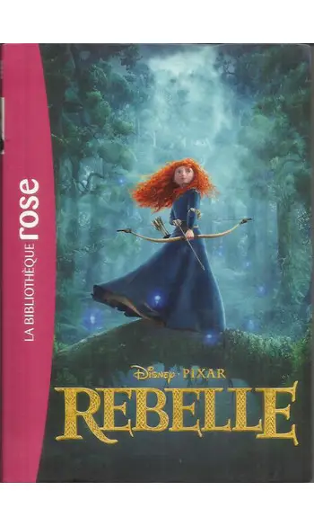 Rebelle ( Walt Disney )
