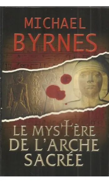 Le Mystère de l'arche sacrée ( M Byrnes