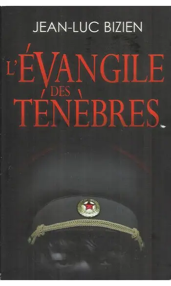 L'évangile des ténèbres ( Jean-Luc Bizie