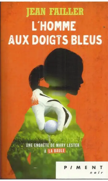 L'Homme aux doigts bleus ( Jean Failler