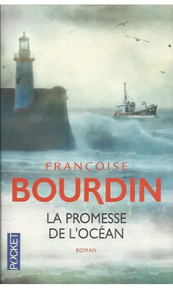 La Promesse de l'océan ( F Bourdin )