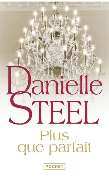 Plus que parfait ( Danielle Steel )