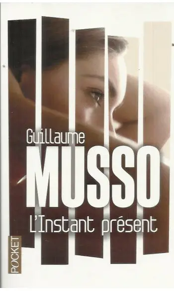 L'Instant présent ( Guillaume Musso )