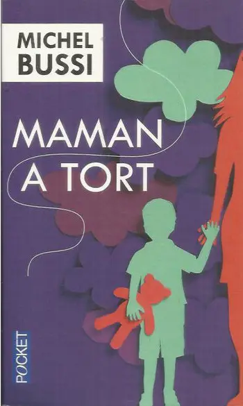 Maman a tort ( Michel Bussi )