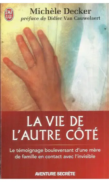 La vie de l'autre côté ( Michele Decker