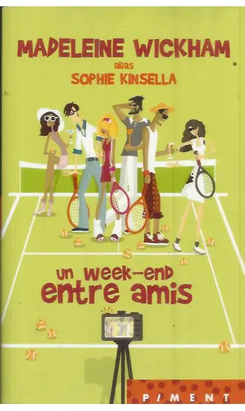 Un week-end entre amis ( Sophie Kinsella