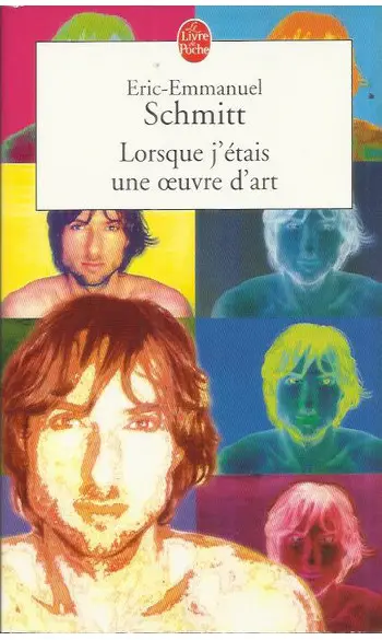 Lorsque j'étais une œuvre d'art ( Schmit