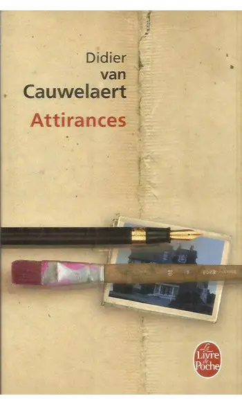 Attirances ( Didier Van Cauwelaert )