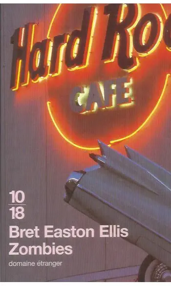 Zombies ( Bret Easton Ellis )