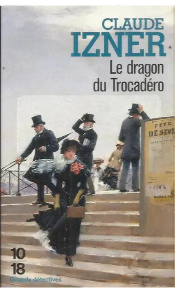 Le dragon du Trocadéro ( Claude IZNER )
