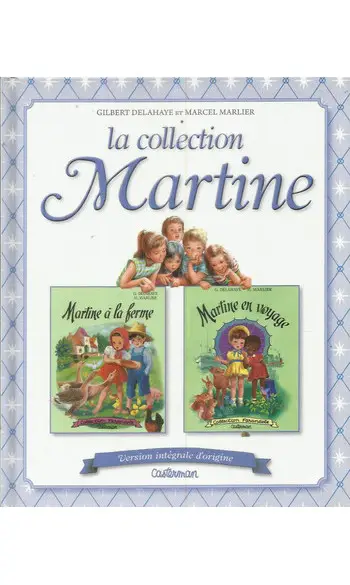 Collection Martine Tome 1 ( 2 Histoires