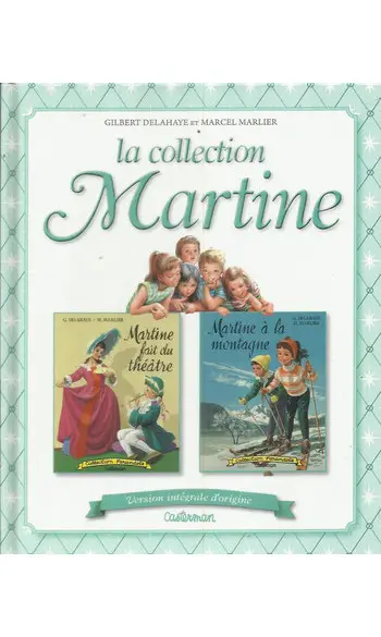 Collection Martine Tome 4 ( 2 Histoires
