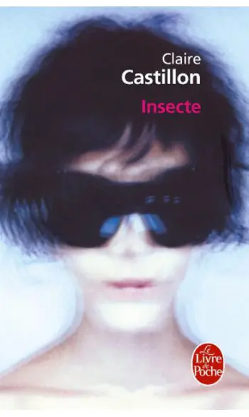 Insecte ( Claire Castillon )