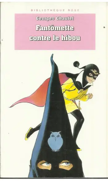 Fantômette contre le hibou ( G Chaulet )