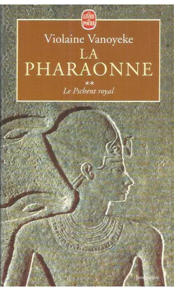 La Pharaonne, tome 2 ( Violaine vanoyeke