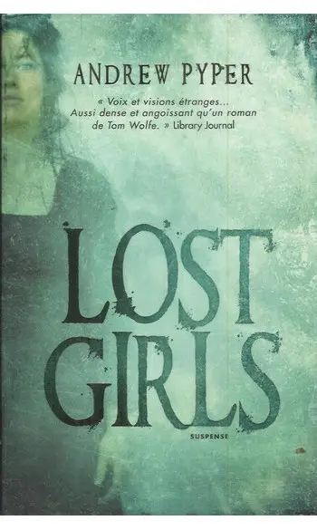 Lost Girls ( Andrew Pyper )
