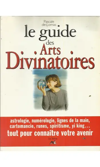 Le guide des arts divinatoires