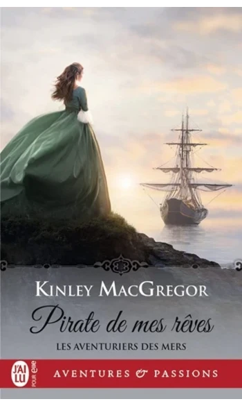 Pirate de mes rêves ( Kinley MacGregor )