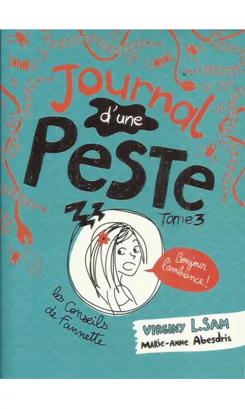 Journal d'une peste, Tome 3 : Bonjour l'