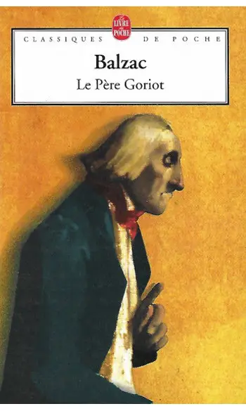 Le Père Goriot ( Honore de balzac )