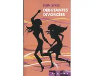 Débutantes divorcées ( Plum Sykes )