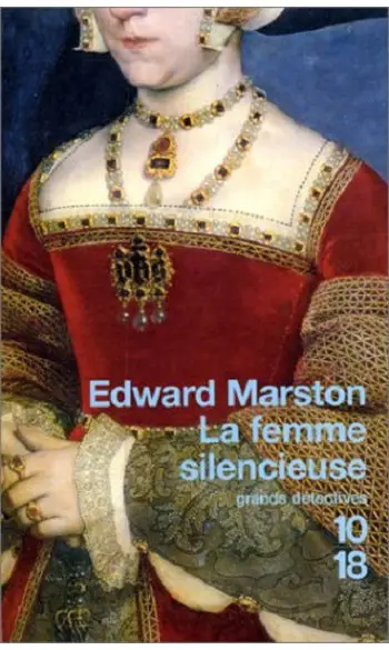 La Femme silencieuse ( Edward Marston )