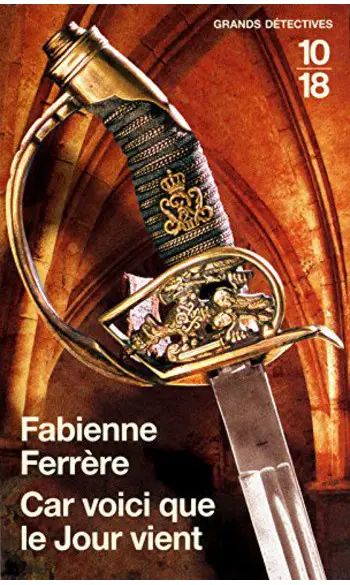 Car voici que le jour vient ( F FERRÈRE