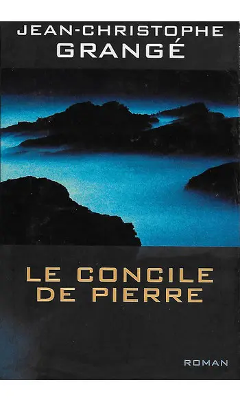 Le Concile de pierre ( J C Grangé )