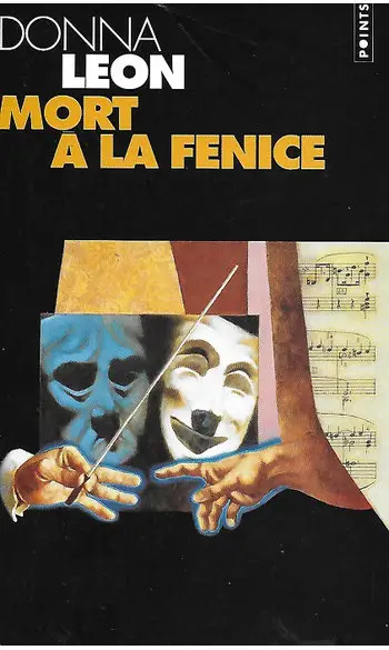 Mort à la Fenice ( Donna Leon )