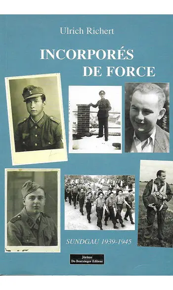 Incorporés De Force ( Ulrich RICHERT )