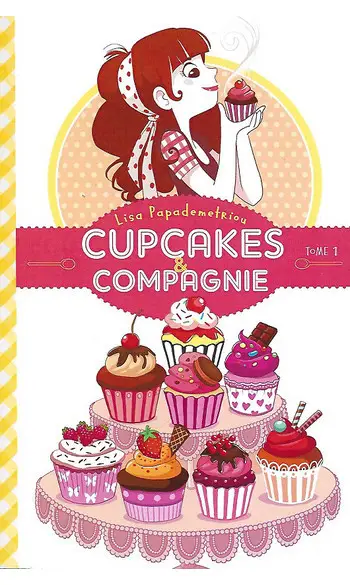 Cupcakes et compagnie - Tome 1