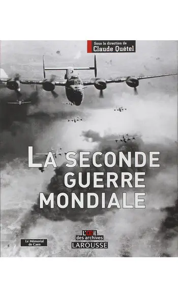 Larousse de la Seconde Guerre mondiale (