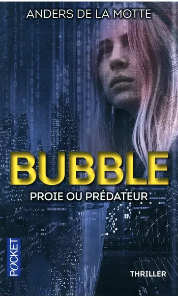 Bubble ( Anders de la MOTTE )