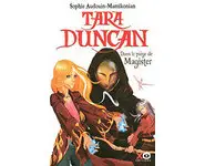 Tara Duncan Tome 6 ( Audouin-Mamikonian