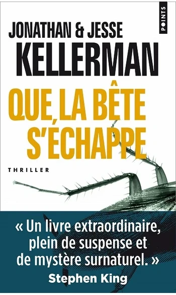 Que la bête s'échappe ( Jesse Kellerman