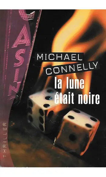 La lune était noire ( Michael Connelly )