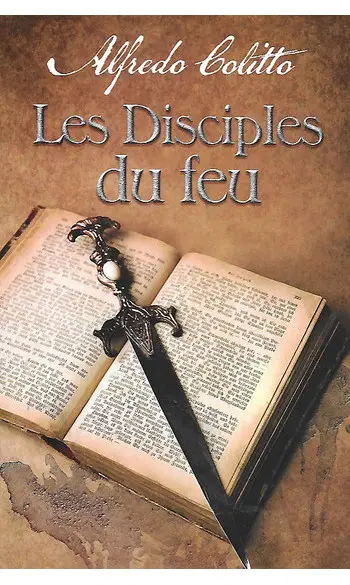 Les disciples du feu ( Alfredo Colitto )