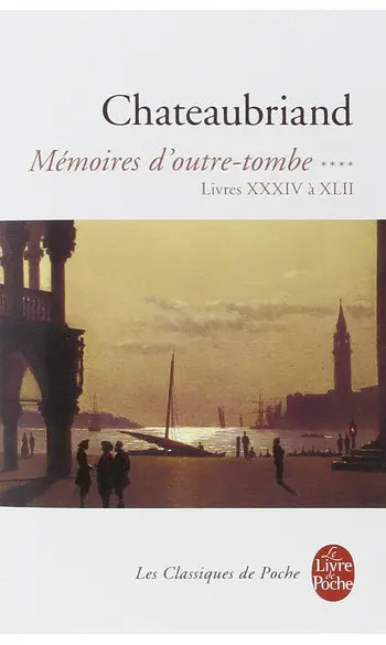 Mémoires d'outre-tombe, tome 4