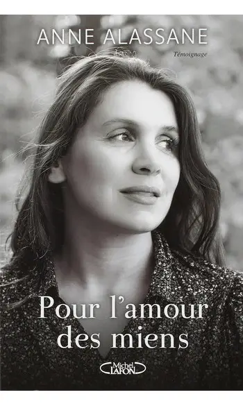 Pour l'amour des miens ( Anne Alassane )