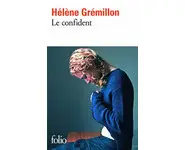 Le confident ( Hélène Grémillon )