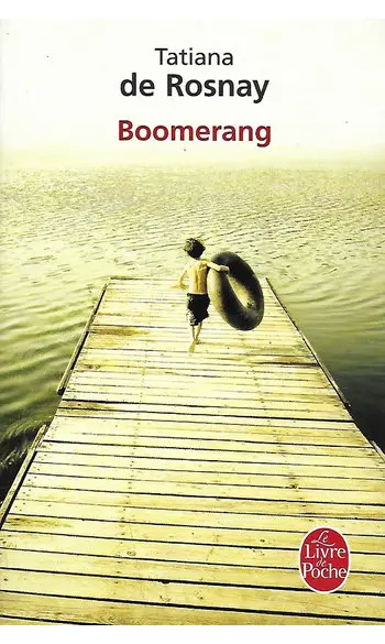 Boomerang ( Tatiana de Rosnay )