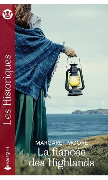 La fiancée des Highlands ( Margaret Moor