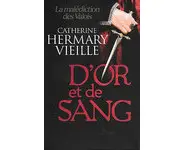 D'or et de sang ( C. Hermary-Vieille )