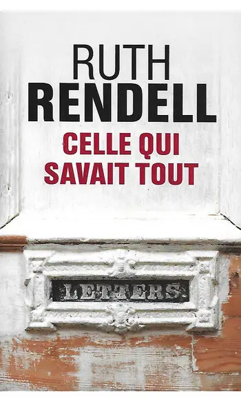 Celle qui savait tout ( Ruth Rendell )