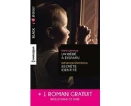 Un bébé a disparu ; Secrète identité ; F