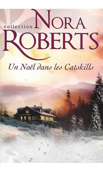Un Noël dans les Catskills ( N Roberts )