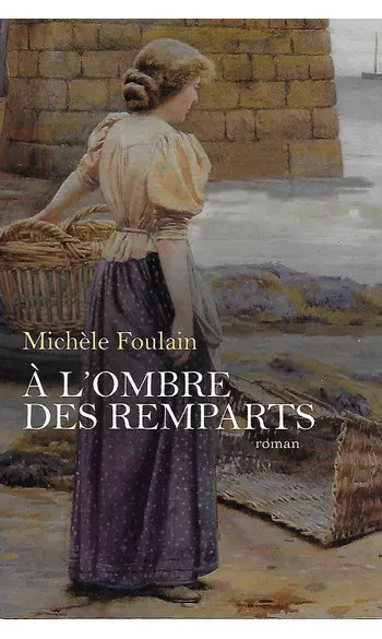 A l'ombre des remparts ( Michele Foulain