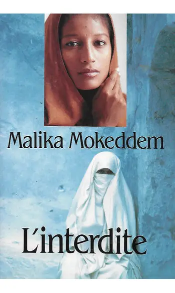 L'interdite ( Malika Mokeddem )