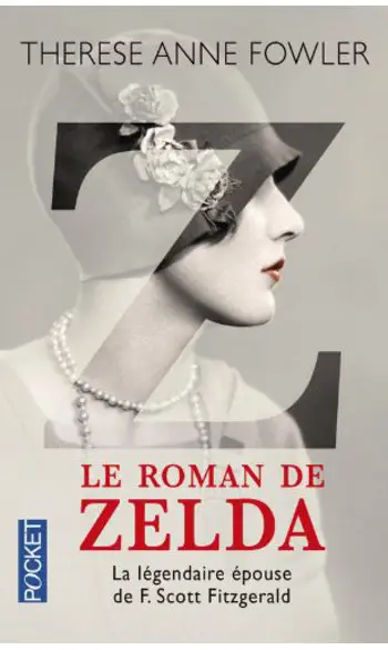Z : Le roman de Zelda ( T Anne FOWLER )